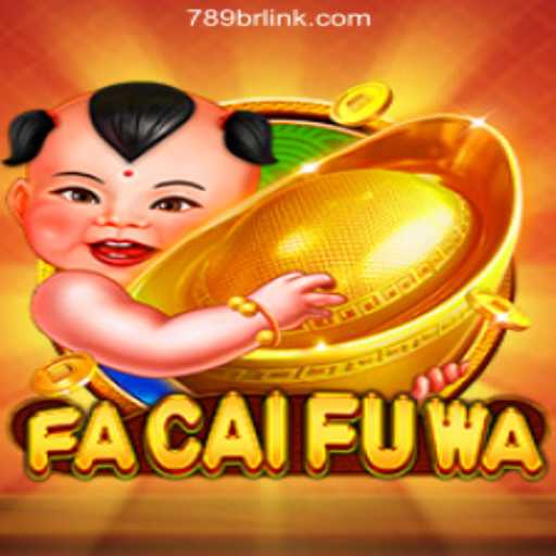 Discover FaCaiFuWa: The Ultimate Online Casino Game Experience at 789BR.com