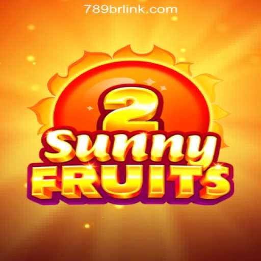 Exploring the SunnyFruits2 Experience at 789BR.com Online Cassino Brasil #1